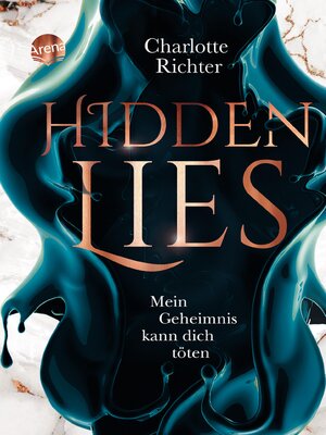 cover image of Hidden Lies. Mein Geheimnis kann dich töten